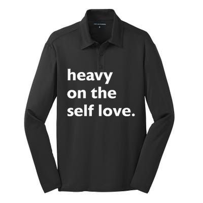 Heavy On The Self Love Self Care Silk Touch Performance Long Sleeve Polo