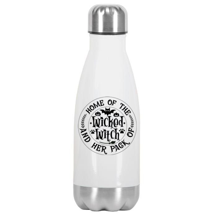 Home Of The Wicked Witch And Her Pack Of Dog Funny Halloween Stainless Steel Insulated Water Bottle