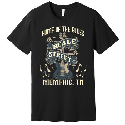 Home Of The Blues Beale Street Memphis Musician Guitarist Premium T-Shirt