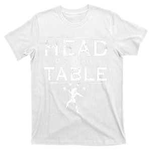 Head Of The Table T-Shirt