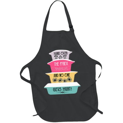 Hand Over The Pyrex And No One Gets Hurt retro  Full-Length Apron With Pockets