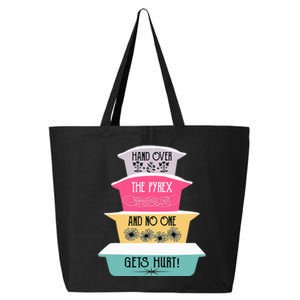 Hand Over The Pyrex And No One Gets Hurt retro  25L Jumbo Tote