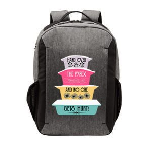 Hand Over The Pyrex And No One Gets Hurt retro  Vector Backpack