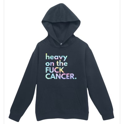 Heavy On The Fuck Cancer Tie Dye Distressed Awareness Urban Pullover Hoodie