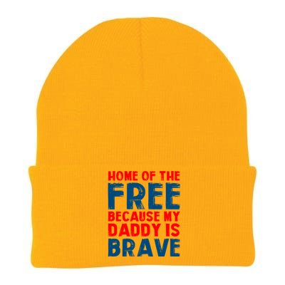 Home Of The Free Because My Daddy Is Brave Gift Knit Cap Winter Beanie