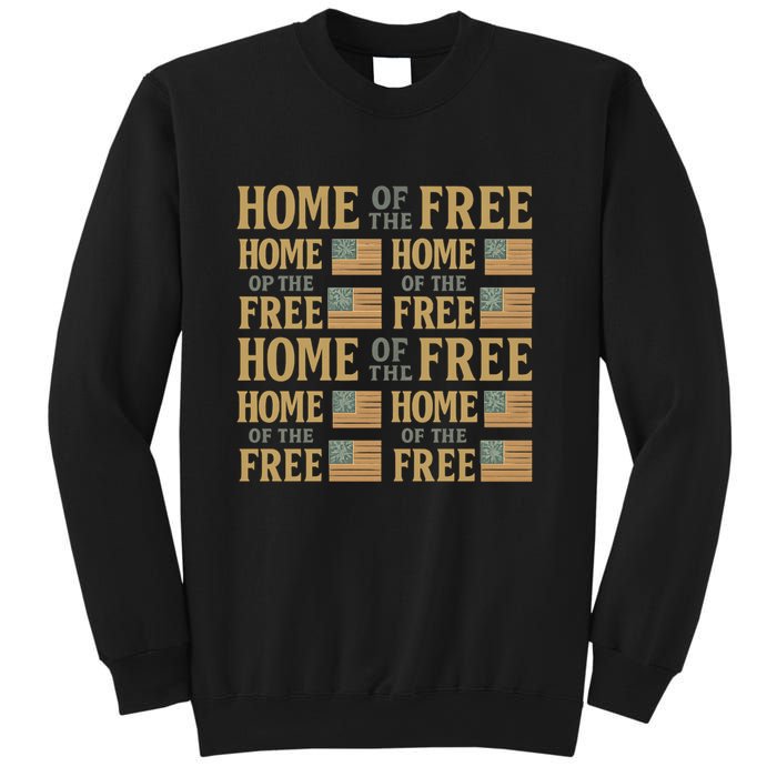 Home of the Free Sweatshirt