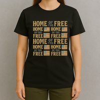 Home of the Free T-Shirt