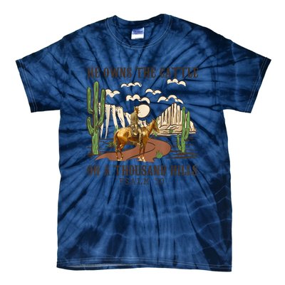 He Owns The Cattle On A Thousand Hills Psalm 50 Christian Tie-Dye T-Shirt