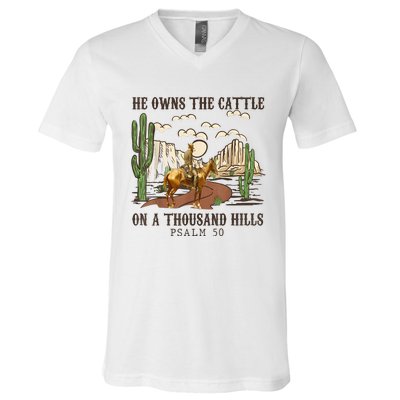 He Owns The Cattle On A Thousand Hills Psalm 50 Christian V-Neck T-Shirt