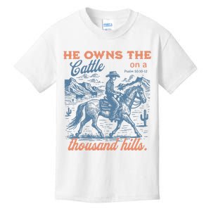 He Owns The Cattle On A Thousand Hills Kids T-Shirt