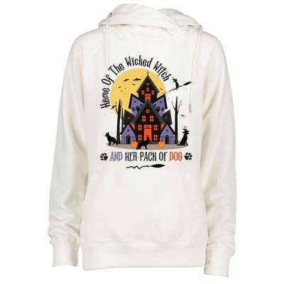 Home Of The Wicked Witch And Her Pack Of Dog Womens Funnel Neck Pullover Hood