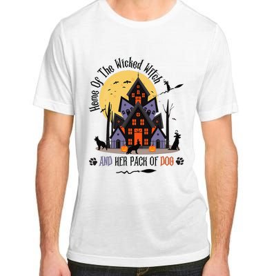 Home Of The Wicked Witch And Her Pack Of Dog Adult ChromaSoft Performance T-Shirt