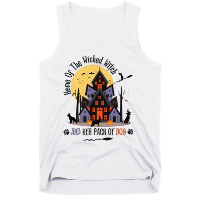 Home Of The Wicked Witch And Her Pack Of Dog Tank Top