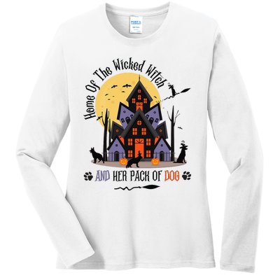 Home Of The Wicked Witch And Her Pack Of Dog Ladies Long Sleeve Shirt