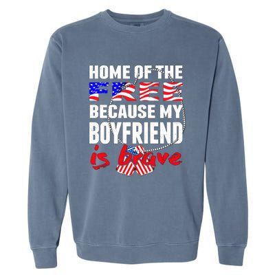 Home Of The Free My Friend Is Brave Proud Army Friend Funny Gift Garment-Dyed Sweatshirt