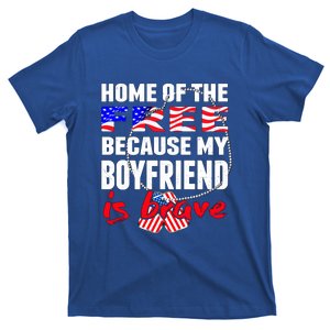 Home Of The Free My Friend Is Brave Proud Army Friend Funny Gift T-Shirt