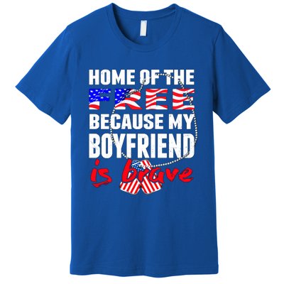 Home Of The Free My Friend Is Brave Proud Army Friend Funny Gift Premium T-Shirt