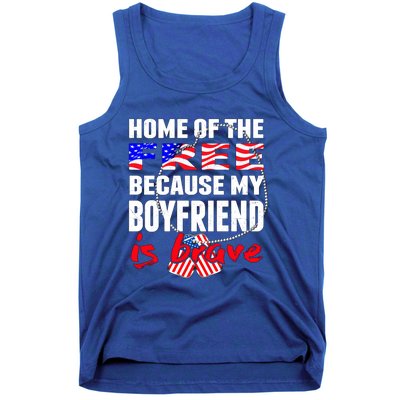 Home Of The Free My Friend Is Brave Proud Army Friend Funny Gift Tank Top