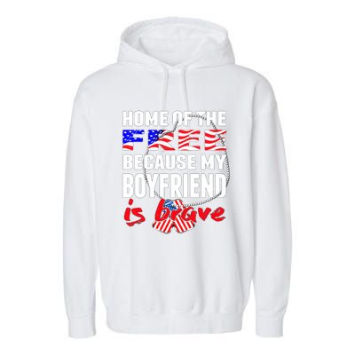 Home Of The Free My Friend Is Brave Proud Army Friend Funny Gift Garment-Dyed Fleece Hoodie