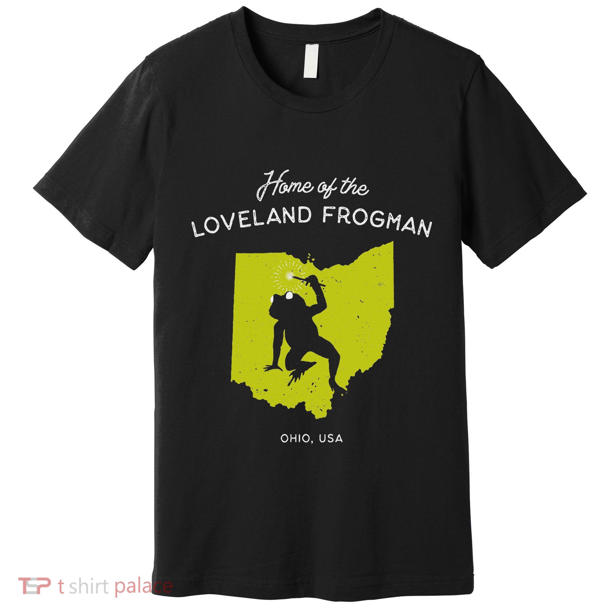Home Of The Loveland Frogman Ohio Usa Premium T-Shirt