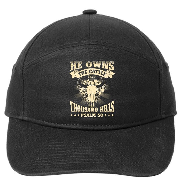 He Owns The Cattle On A Buffalo Thousand Hills Psalm 50 7-Panel Snapback Hat