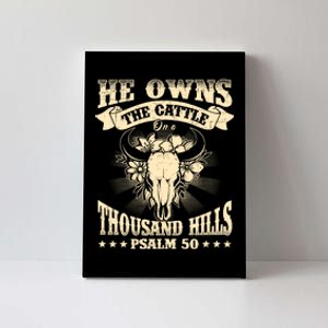 He Owns The Cattle On A Buffalo Thousand Hills Psalm 50 Canvas