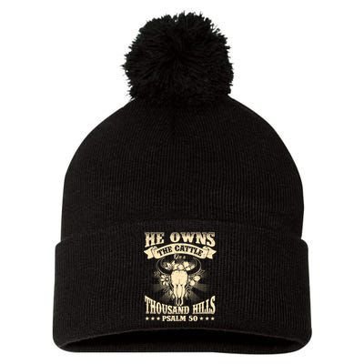 He Owns The Cattle On A Buffalo Thousand Hills Psalm 50 Pom Pom 12in Knit Beanie