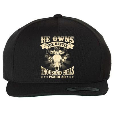 He Owns The Cattle On A Buffalo Thousand Hills Psalm 50 Wool Snapback Cap