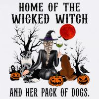Home Of The Wicked Witch And Her Pack Of Dog Garment-Dyed Sweatshirt