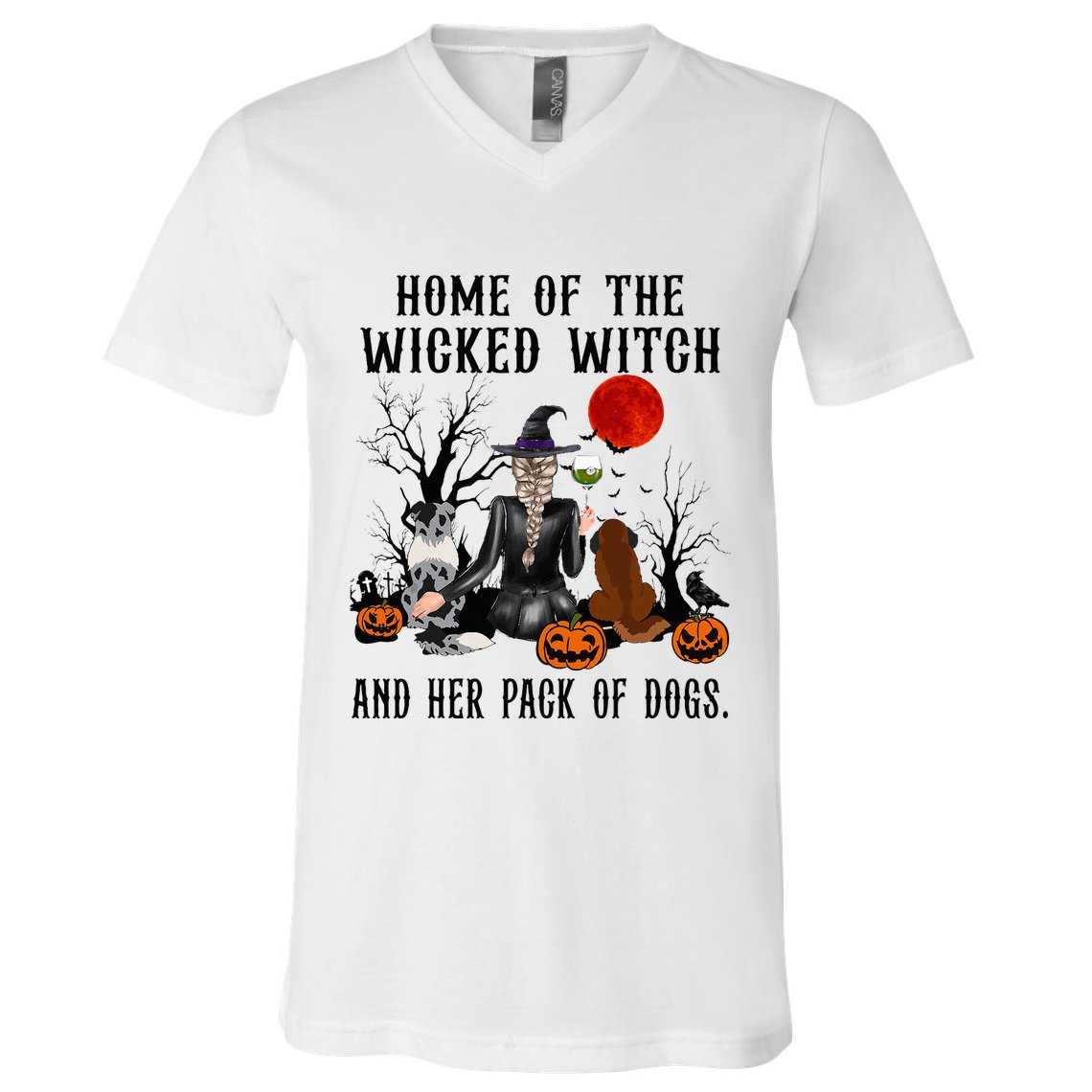Home Of The Wicked Witch And Her Pack Of Dog V-Neck T-Shirt