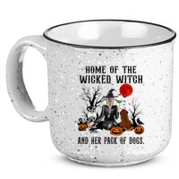 Home Of The Wicked Witch And Her Pack Of Dog 15oz Campfire Ceramic Mug