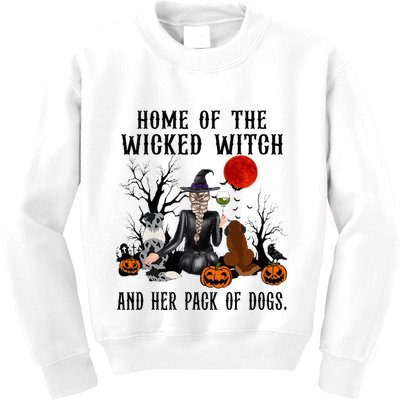 Home Of The Wicked Witch And Her Pack Of Dog Kids Sweatshirt