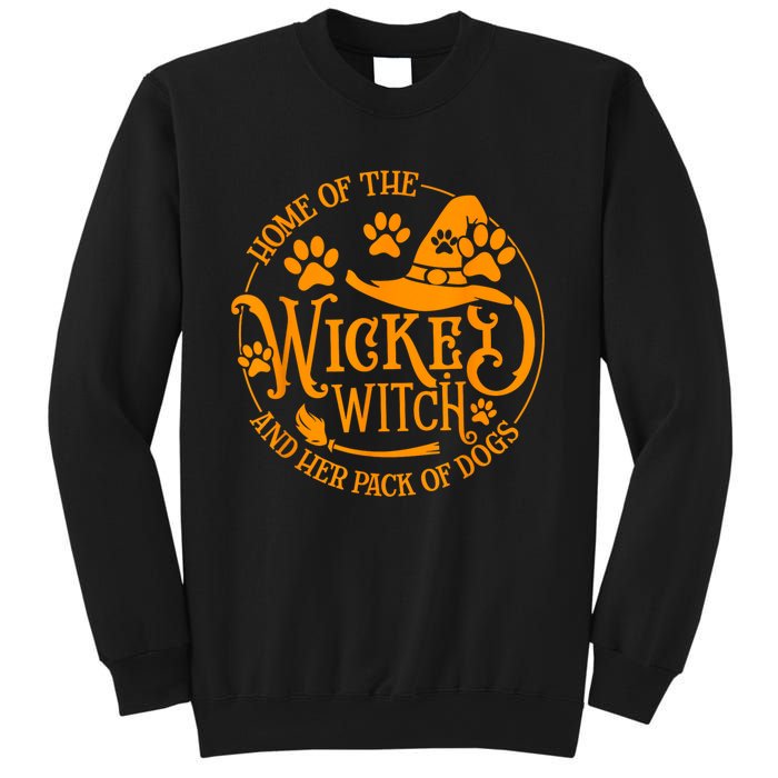 Home Of The Wicked Witch And Her Pack Of Dog Funny Halloween Sweatshirt