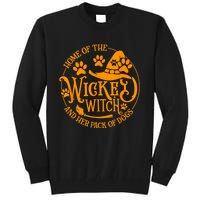 Home Of The Wicked Witch And Her Pack Of Dog Funny Halloween Tall Sweatshirt