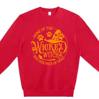 Home Of The Wicked Witch And Her Pack Of Dog Funny Halloween Premium Crewneck Sweatshirt