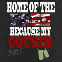 Home Of The Free Because My Cousin Is Brave Great Gift 7 Panel Mesh Trucker Snapback Hat