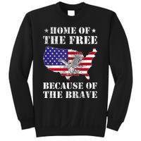 Home Of The Free Because Of The Brave Patriotic Sweatshirt