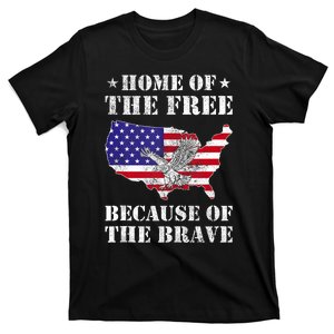 Home Of The Free Because Of The Brave Patriotic T-Shirt