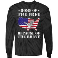 Home Of The Free Because Of The Brave Patriotic Tie-Dye Long Sleeve Shirt