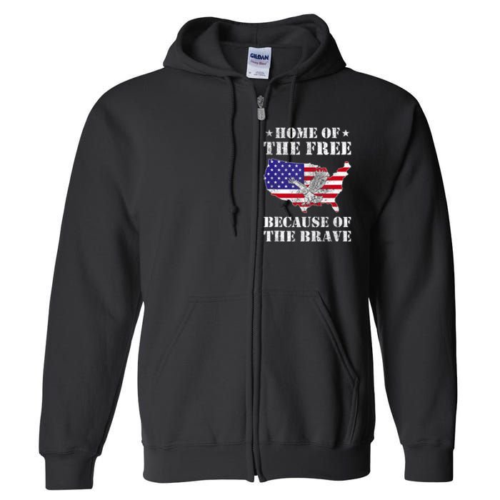 Home Of The Free Because Of The Brave Patriotic Full Zip Hoodie