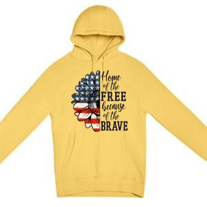 Home Of The Free Because Of The Brave Patriotic Flower Premium Pullover Hoodie