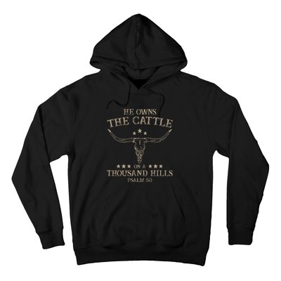 He Owns The Cattle On A Thousand Hills Psalm 50 Vintage Cow Hoodie