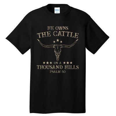 He Owns The Cattle On A Thousand Hills Psalm 50 Vintage Cow Tall T-Shirt