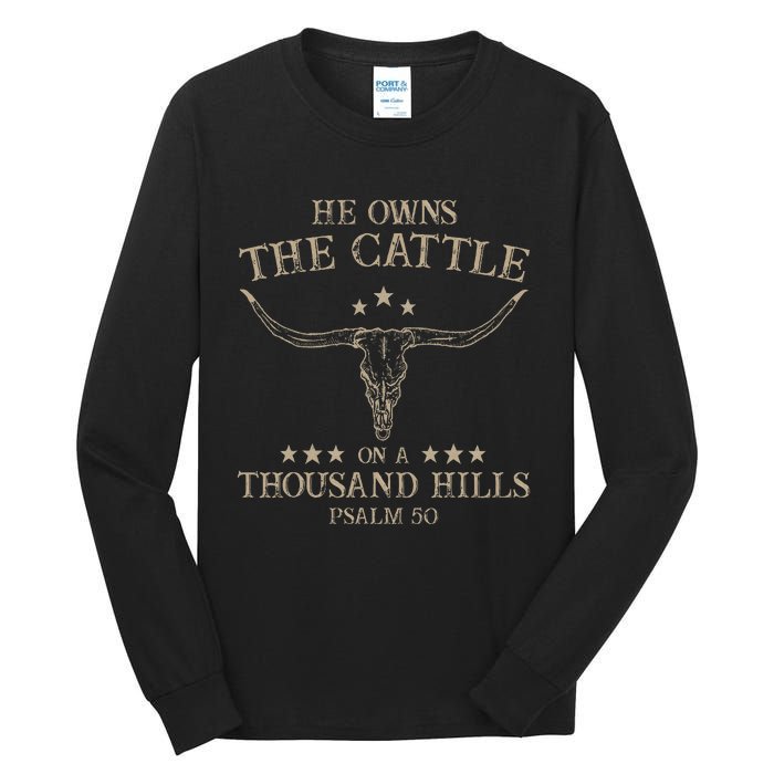 He Owns The Cattle On A Thousand Hills Psalm 50 Vintage Cow Tall Long Sleeve T-Shirt