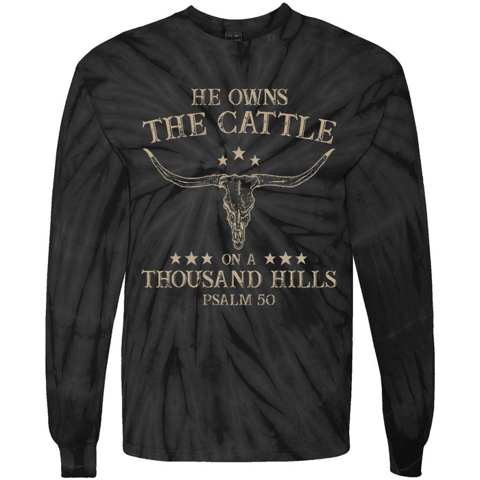 He Owns The Cattle On A Thousand Hills Psalm 50 Vintage Cow Tie-Dye Long Sleeve Shirt