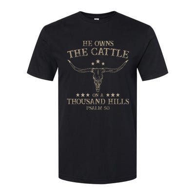 He Owns The Cattle On A Thousand Hills Psalm 50 Vintage Cow Softstyle CVC T-Shirt