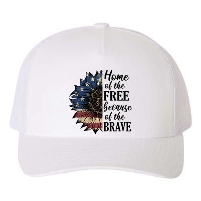 Home Of The Free Because Of The Brave Yupoong Adult 5-Panel Trucker Hat