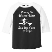 Home Of The Wicked Witch And Her Pack Of Dog Funny Halloween Toddler Fine Jersey T-Shirt