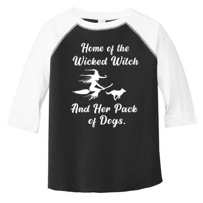 Home Of The Wicked Witch And Her Pack Of Dog Funny Halloween Toddler Fine Jersey T-Shirt