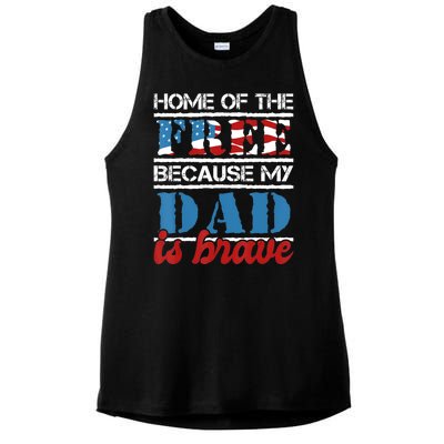 Home Of The Free Because My Dad Is Brave Us Army Veteran Ladies PosiCharge Tri-Blend Wicking Tank